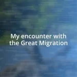 My encounter with the Great Migration