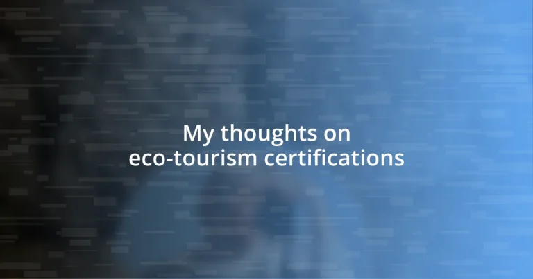 My thoughts on eco-tourism certifications