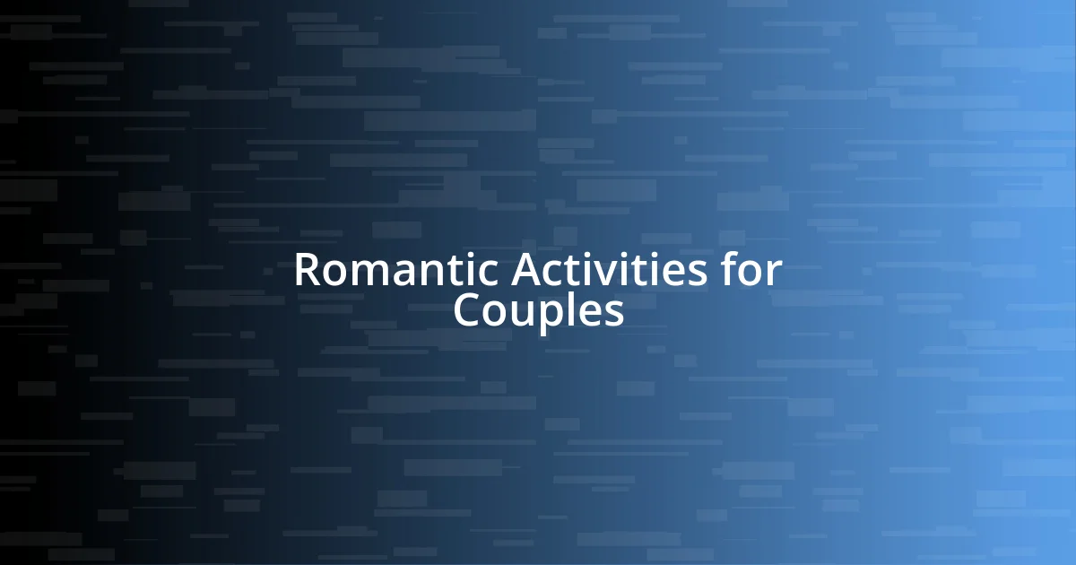 Romantic Activities for Couples