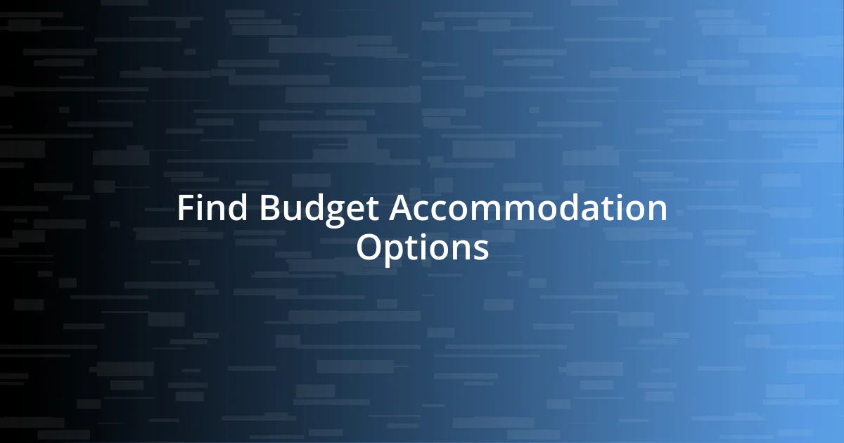 Find Budget Accommodation Options