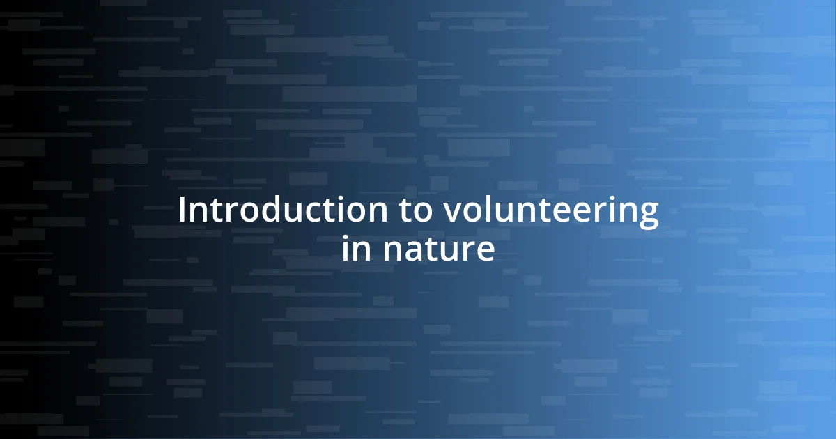 Introduction to volunteering in nature