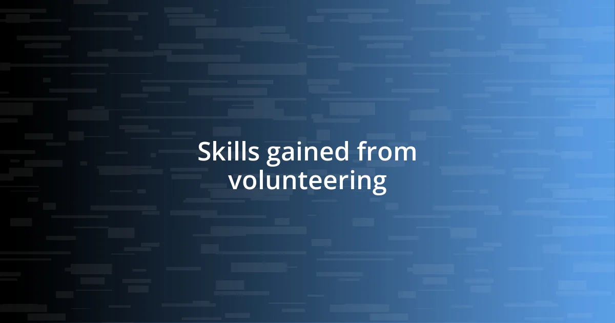 Skills gained from volunteering