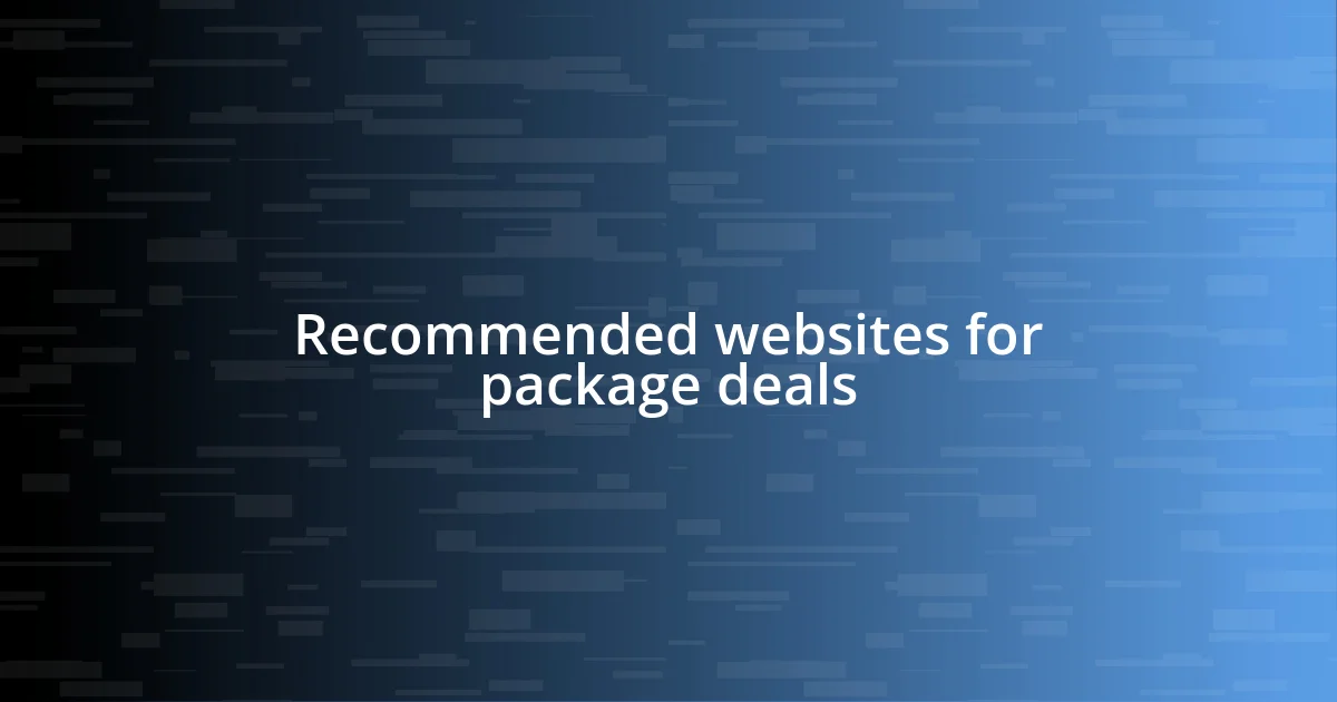 Recommended websites for package deals